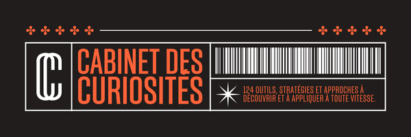 124 outils et stratégies pour petits et grands projets - Découvre le Cabinet des curiosités !